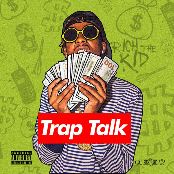 rich-the-kid-trap-talk