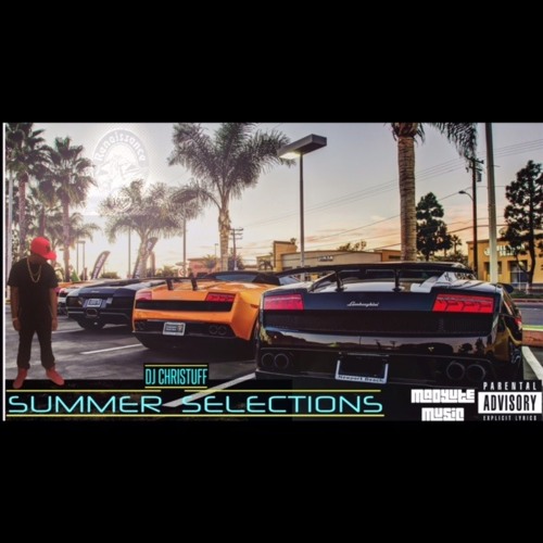 DJ Christuff Presents Summer Selections Mixtape 2016